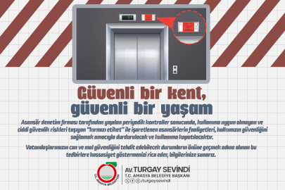 Ciddi güvenlik riskleri taşıyan asansörler kullanıma kapatılacak